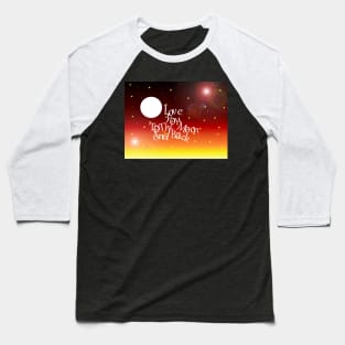 To The Moon Baseball T-Shirt